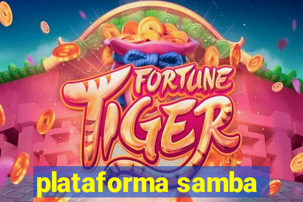 plataforma samba