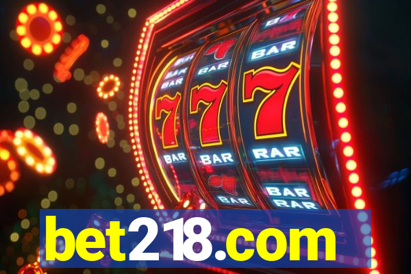 bet218.com