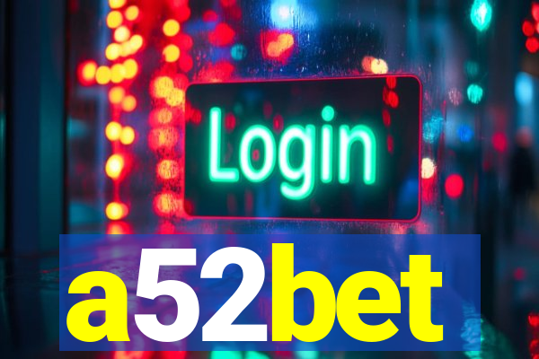 a52bet