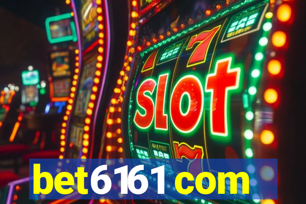 bet6161 com