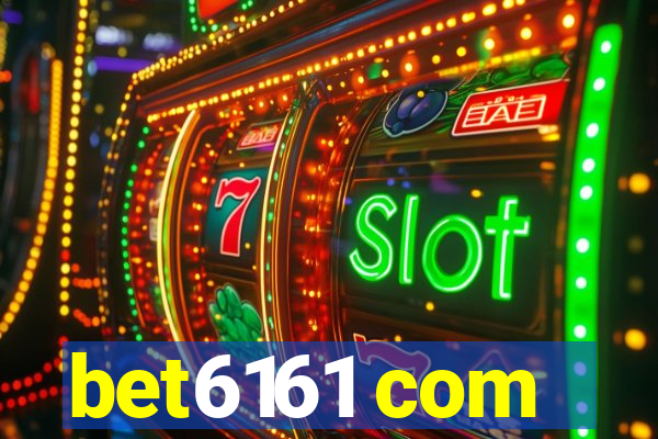 bet6161 com