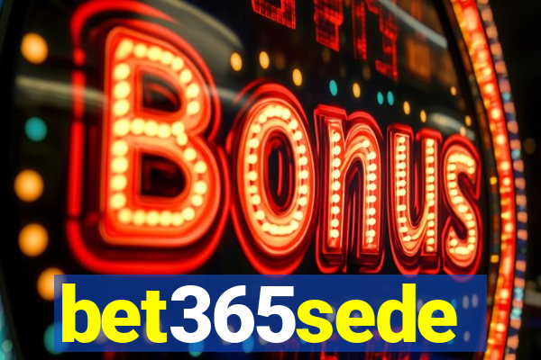 bet365sede