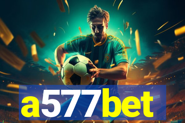 a577bet