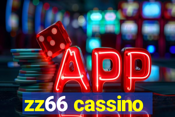 zz66 cassino