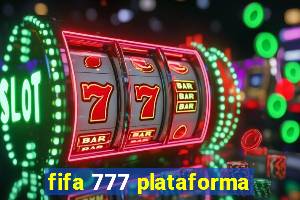 fifa 777 plataforma