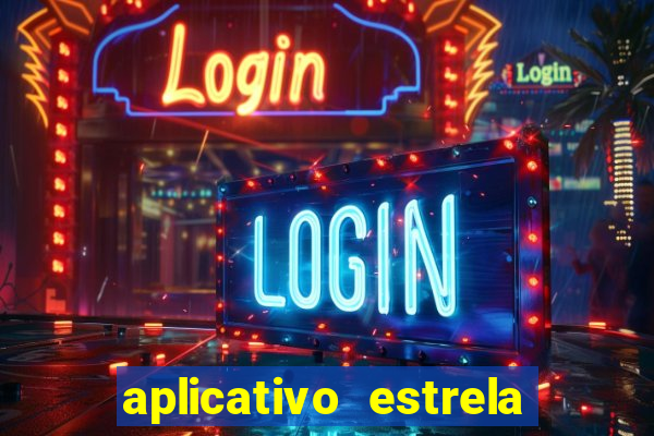 aplicativo estrela bet apk