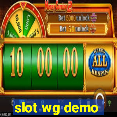 slot wg demo