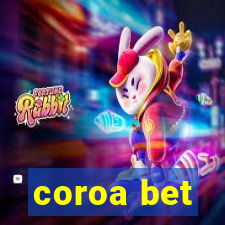 coroa bet