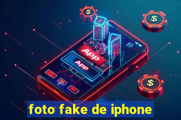 foto fake de iphone