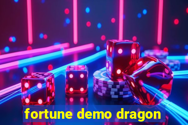 fortune demo dragon