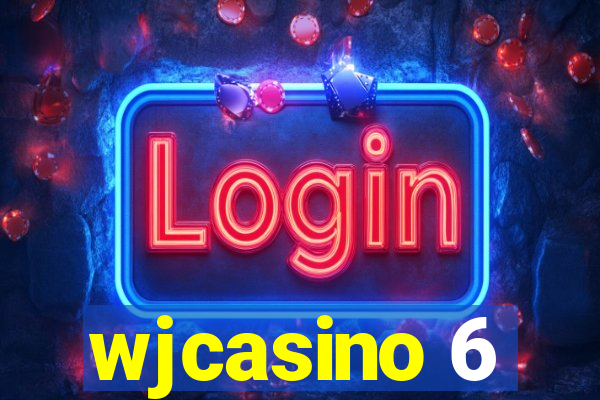 wjcasino 6