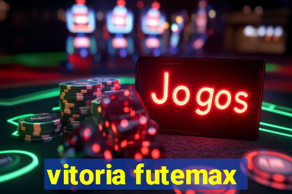 vitoria futemax