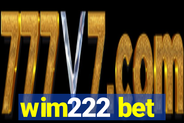 wim222 bet