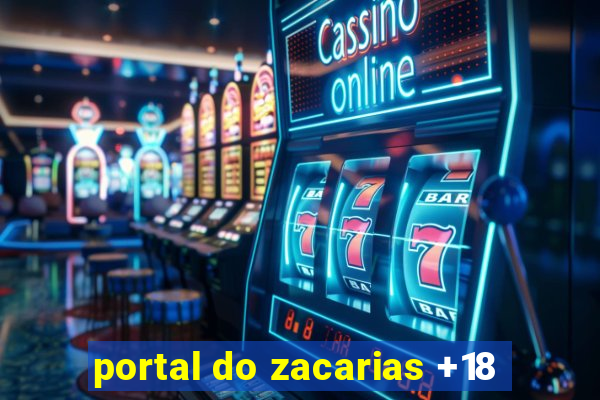 portal do zacarias +18