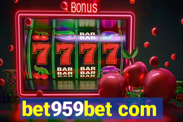 bet959bet com