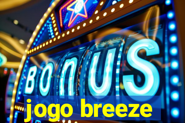 jogo breeze