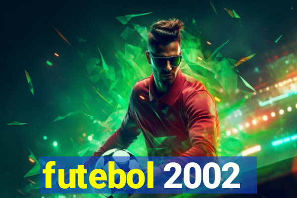 futebol 2002