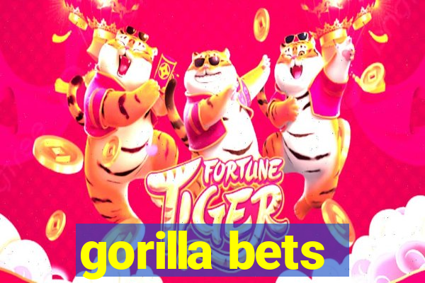 gorilla bets