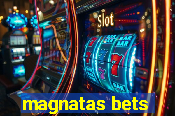 magnatas bets