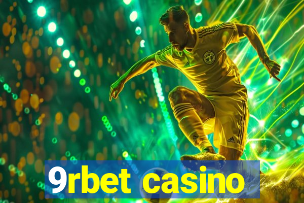 9rbet casino