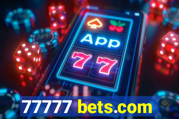 77777 bets.com