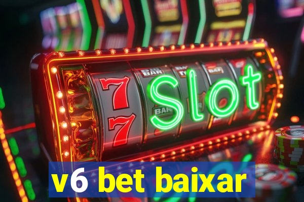 v6 bet baixar