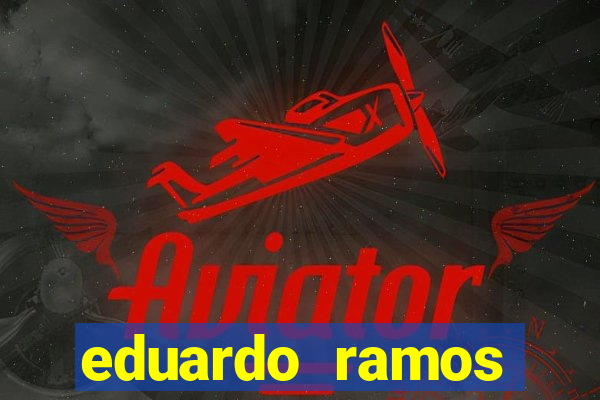 eduardo ramos trader fortuna