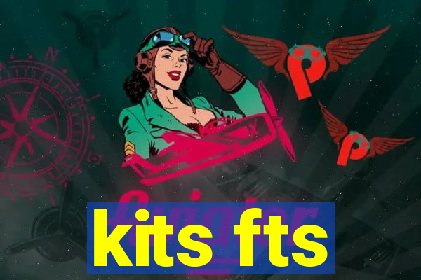 kits fts