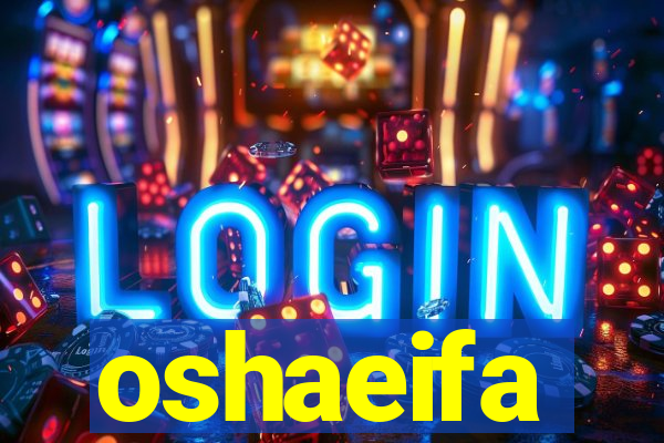 oshaeifa