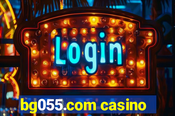 bg055.com casino