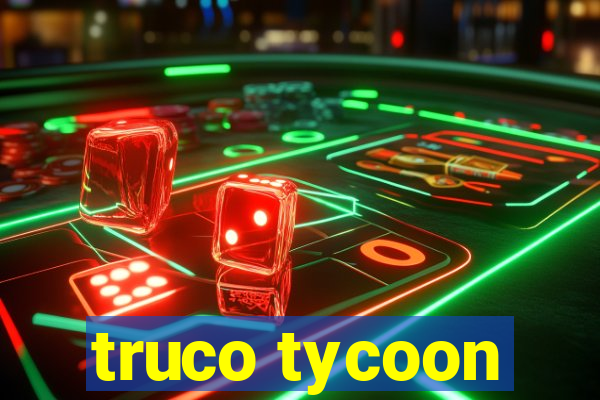 truco tycoon