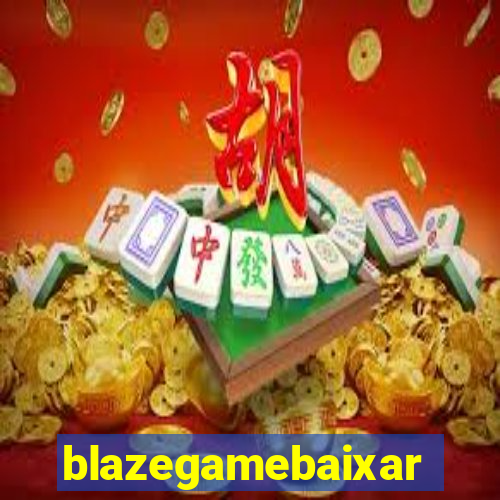 blazegamebaixar