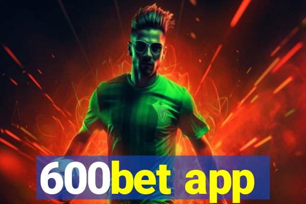 600bet app