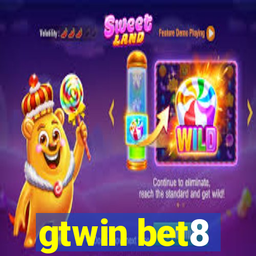 gtwin bet8