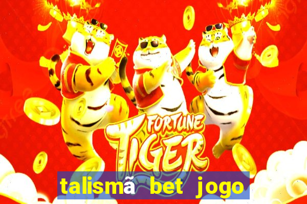 talismã bet jogo do bicho