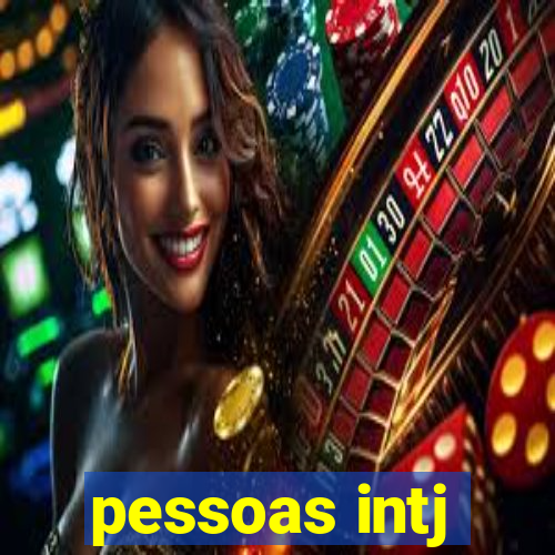 pessoas intj