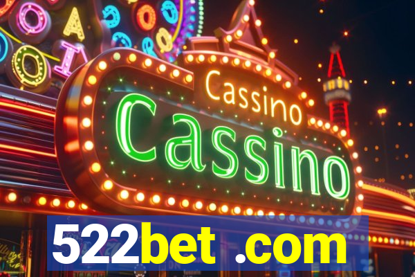 522bet .com