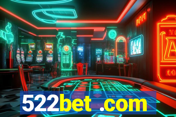 522bet .com