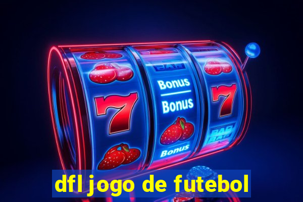 dfl jogo de futebol