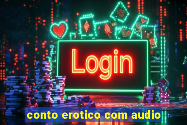 conto erotico com audio