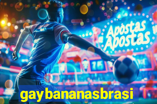 gaybananasbrasil