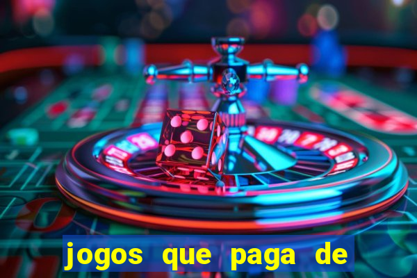 jogos que paga de verdade via pix