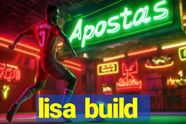 lisa build