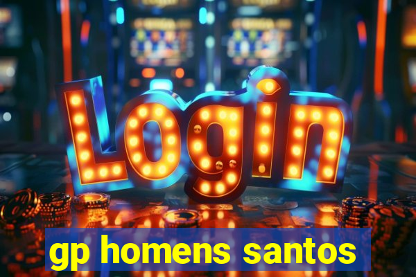 gp homens santos