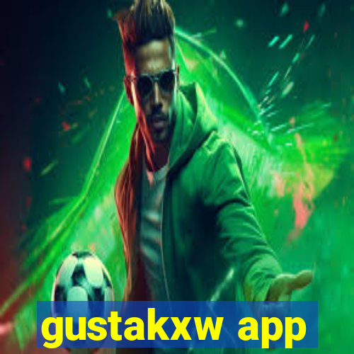 gustakxw app