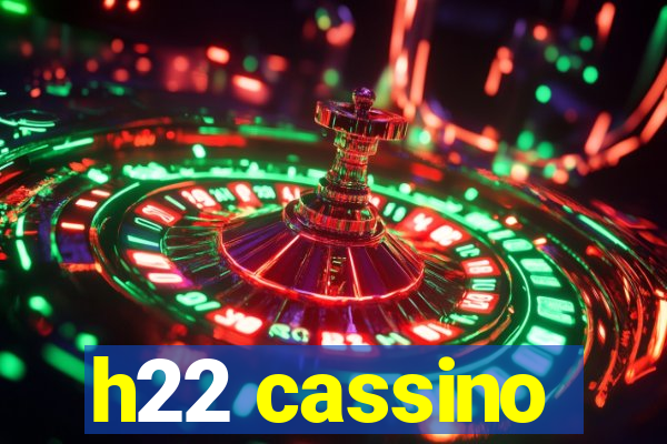 h22 cassino