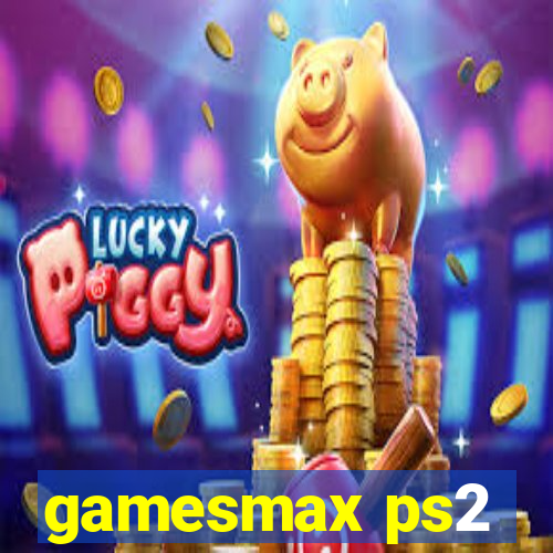 gamesmax ps2