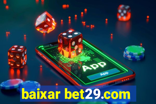 baixar bet29.com