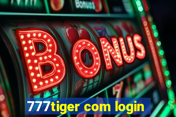 777tiger com login