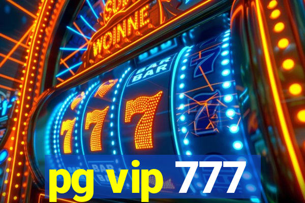 pg vip 777